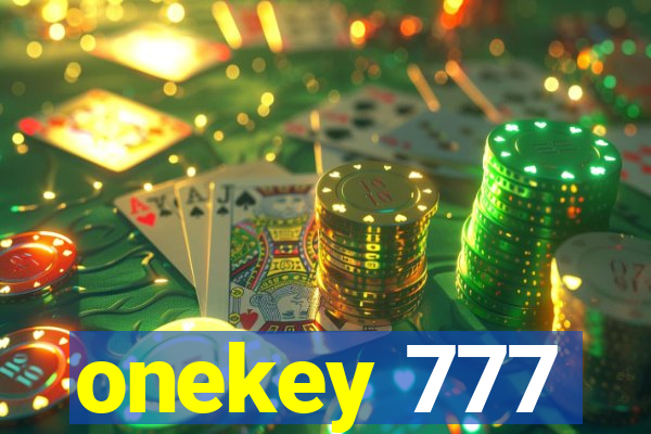 onekey 777